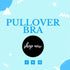 Get To Know About The Best Pullover Bra