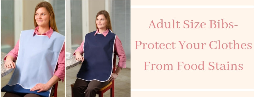 Adult Size Bibs- Protect Your Clothes From Food Stains