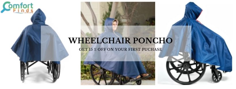 Wheelchair Poncho- Ideal Fit For Every Season